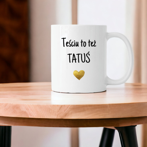 KUBEK Teściu to też tatuś! KUBEK Teściu to też tatuś!