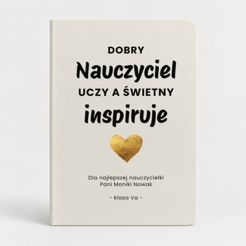 Biały notes A5 ze złotym sercem jako pamiątkowy podarunek od przedszkolaka na Dzień Nauczyciela